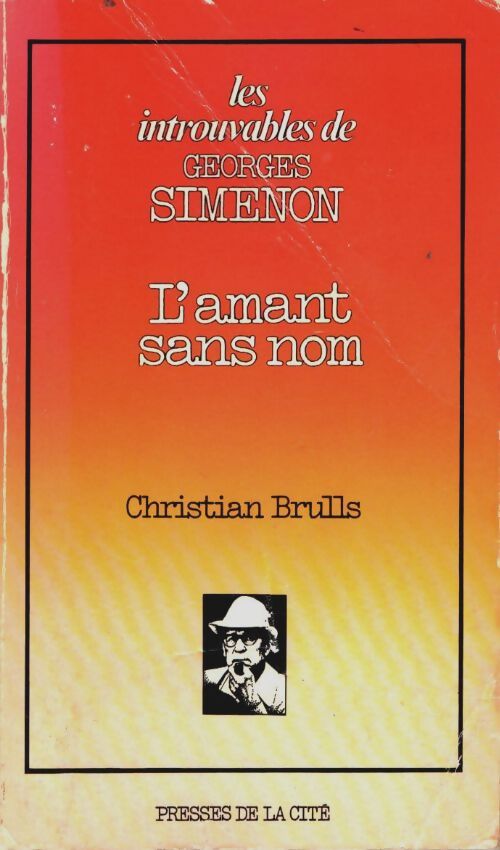 Livrenpoche : L'amant sans nom - Christian Brulls - Livre