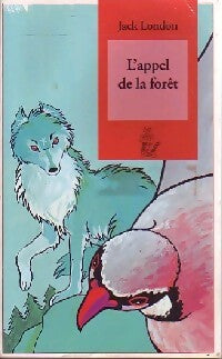 Livrenpoche : L'appel de la forêt - Jack London - Livre