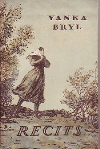 Livrenpoche : Récits - Yanka Bryl - Livre