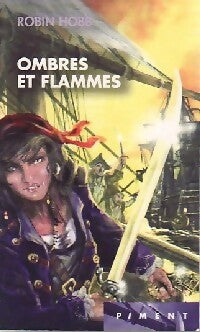 Livrenpoche : Les aventuriers de la mer Tome VIII : Ombres et flammes - Robin Hobb - Livre