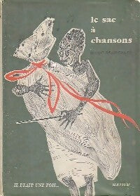 Livrenpoche : Le sac à chansons / La bête à trois têtes - Marc Blancpain - Livre