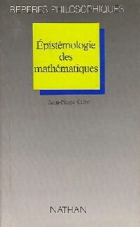 Livrenpoche : Epistémologie des mathématiques - Jean-Pierre Cléro - Livre