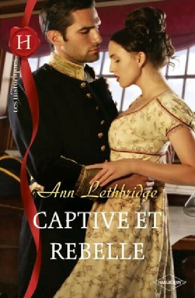 Livrenpoche : Captive et rebelle - Ann Lethbridge - Livre