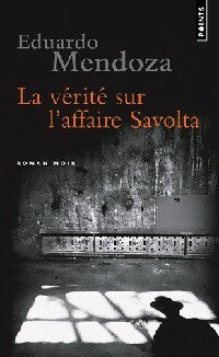 Livrenpoche : La Vérité sur l'affaire Savolta - Eduardo Mendoza - Livre