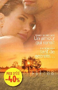Livrenpoche : Un amour qui renait / Tant de secrets... - Sharon Sala, Peggy Nicholson - Livre