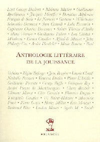Anthologie littéraire de la jouissance - Collectif -  Blanche GF - Livre