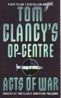 Op-centre Tome IV : Acts of War - Tom Clancy -  HarperCollins Books - Livre