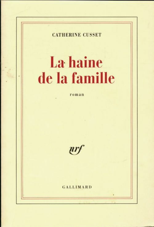 Livrenpoche : La haine de la famille - Catherine Cusset - Livre