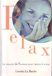 Relax - Loretta La Roche - Livre