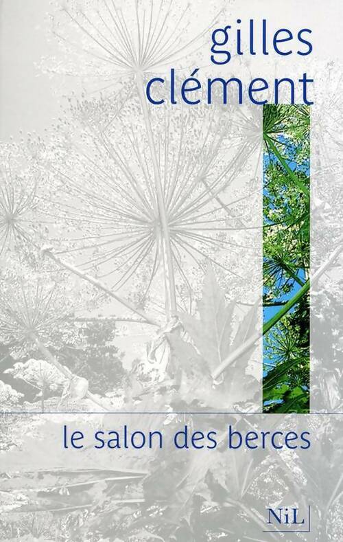 Livrenpoche : Le salon des berces - Gilles Clément - Livre