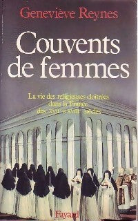 Livrenpoche : Couvents de femmes - Geneviève Reynes - Livre