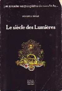 Livrenpoche : Le siècle des Lumières - Béatrice Didier - Livre