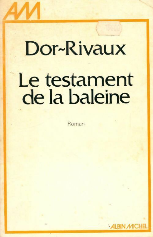 Livrenpoche : Le testament de la baleine - Dor-Rivaux - Livre