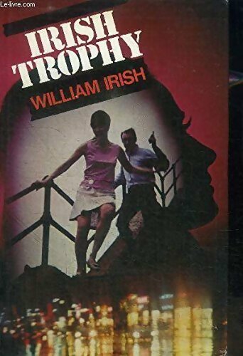 Livrenpoche : Irish trophy - William Irish - Livre