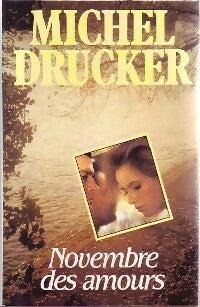 Livrenpoche : Novembre des amours - Michel Drucker - Livre