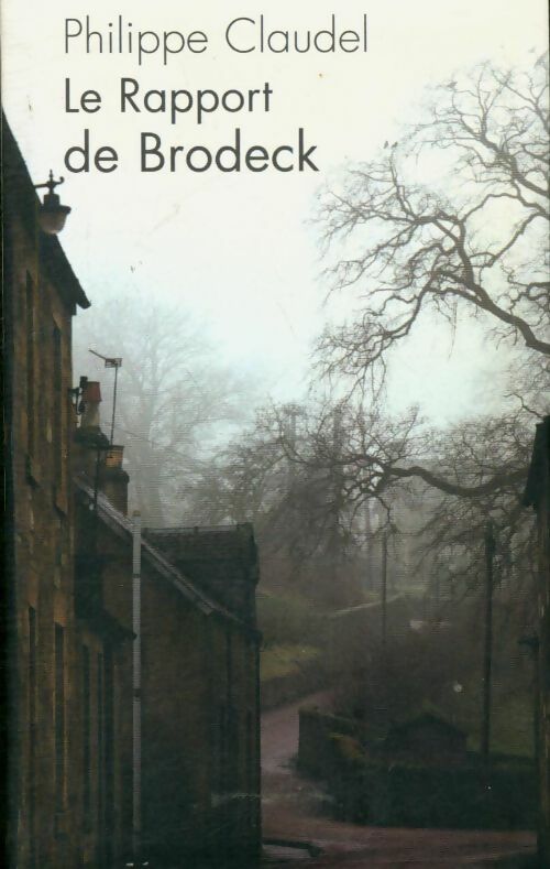 Livrenpoche : Le rapport de Brodeck - Philippe Claudel - Livre