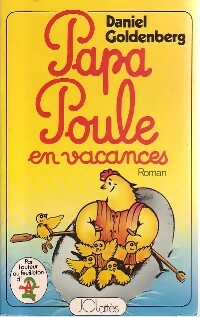 Livrenpoche : Papa poule en vacances - Daniel Goldenberg - Livre