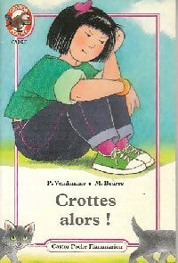 Livrenpoche : Crottes alors ! - Patrick Vendamme - Livre