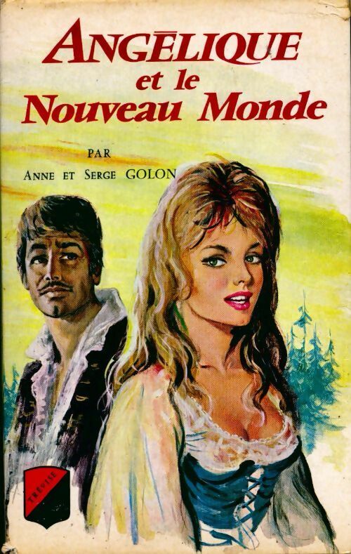Livrenpoche : Angélique et le nouveau monde - Anne Golon - Livre