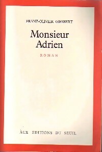 Livrenpoche : Monsieur Adrien - Franz-Olivier Giesbert - Livre