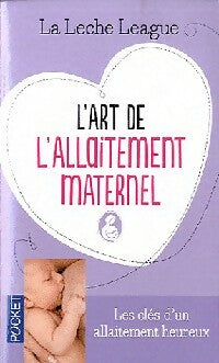 Livrenpoche : L'art de l'allaitement maternel - La Leche League - Livre