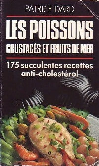 Livrenpoche : Les poissons, crustacés et fruits de mer - Patrice Dard - Livre