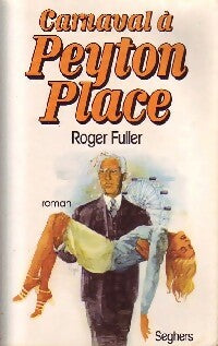 Livrenpoche : Carnaval à Peyton Place - Roger Fuller - Livre