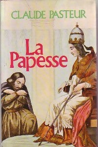 Livrenpoche : La papesse - Claude Pasteur - Livre