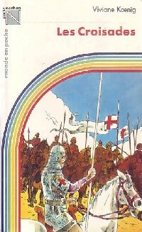 Les Croisades - Viviane Koenig -  Arc en Poche - Livre