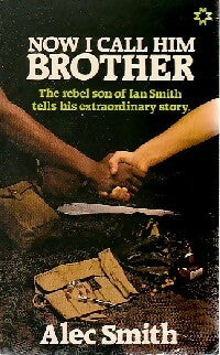 Livrenpoche : Now I call him brother - Alec Smith - Livre