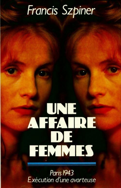 Livrenpoche : Une affaire de femmes - Francis Szpiner - Livre