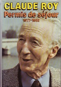 Livrenpoche : Permis de séjour 1977-1982 - Claude Roy - Livre