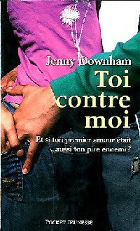 Livrenpoche : Toi contre moi - Jenny Downham - Livre