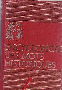 Livrenpoche : Encyclopédie des mots historiques Tome II - Collectif - Livre