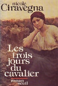 Livrenpoche : Les trois jours du cavalier - Nicole Ciravégna - Livre