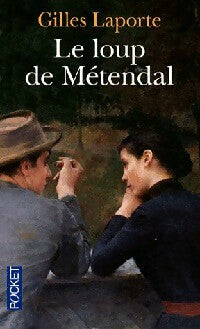 Livrenpoche : Le loup de Metendal - Gilles Laporte - Livre