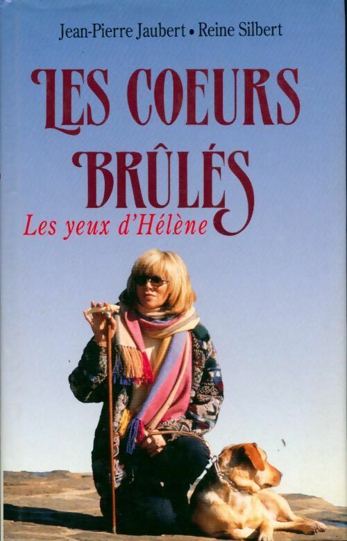 Livrenpoche : Les coeurs brûlés : Les yeux d'Hélène - Reine Silbert - Livre