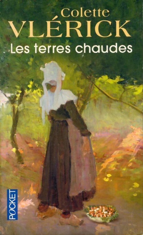 Livrenpoche : Les terres chaudes - Vlerick Colette - Livre