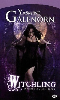 Livrenpoche : Witchling - Yasmine Galenorn - Livre