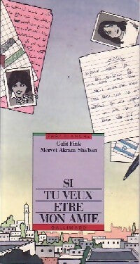 Livrenpoche : Si tu veux être mon amie - Sha Ban Mervet Akram, Litsa Boudalika, Galit Fink - Livre