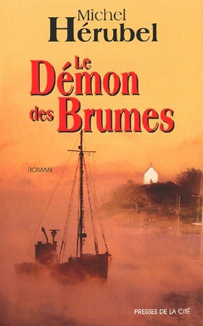 Livrenpoche : Le démon des brumes - Michel Hérubel - Livre