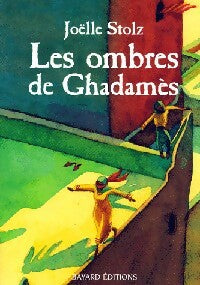 Livrenpoche : Les ombres de Ghadamès - Joëlle Stolz - Livre
