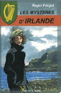 Livrenpoche : Les mystères d'Irlande - Roger Faligot - Livre