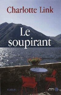 Livrenpoche : Le soupirant - Charlotte Link - Livre