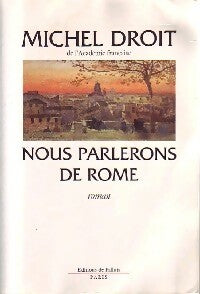 Livrenpoche : Nous parlerons de Rome - Michel Droit - Livre