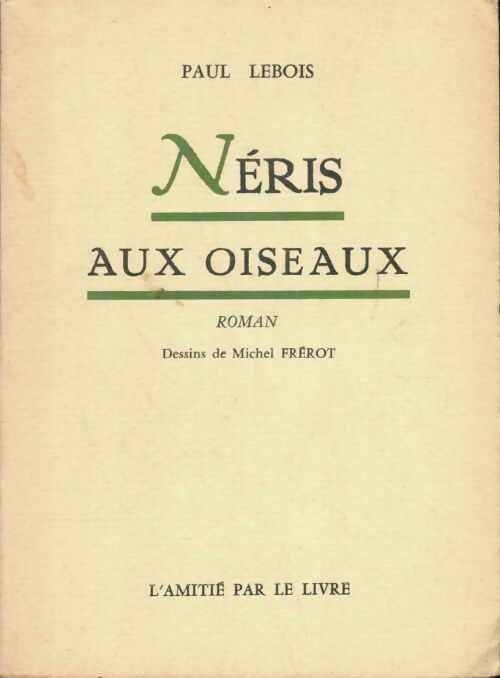 Livrenpoche : Néris aux oiseaux - Paul Lebois - Livre