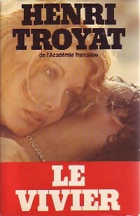 Le vivier - Henri Troyat -  France Loisirs GF - Livre