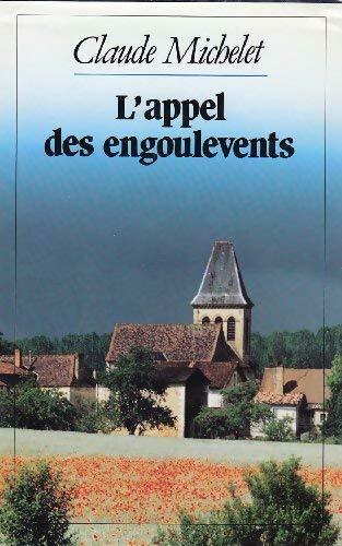 Livrenpoche : Des grives aux loups Tome III : L'appel des engoulevents - Claude Michelet - Livre