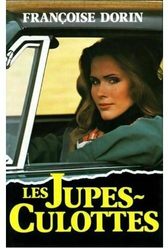 Livrenpoche : Les jupes-culottes - Françoise Dorin - Livre