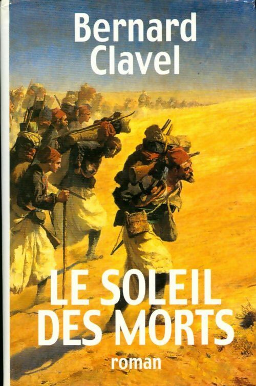 Livrenpoche : Le soleil des morts - Bernard Clavel - Livre
